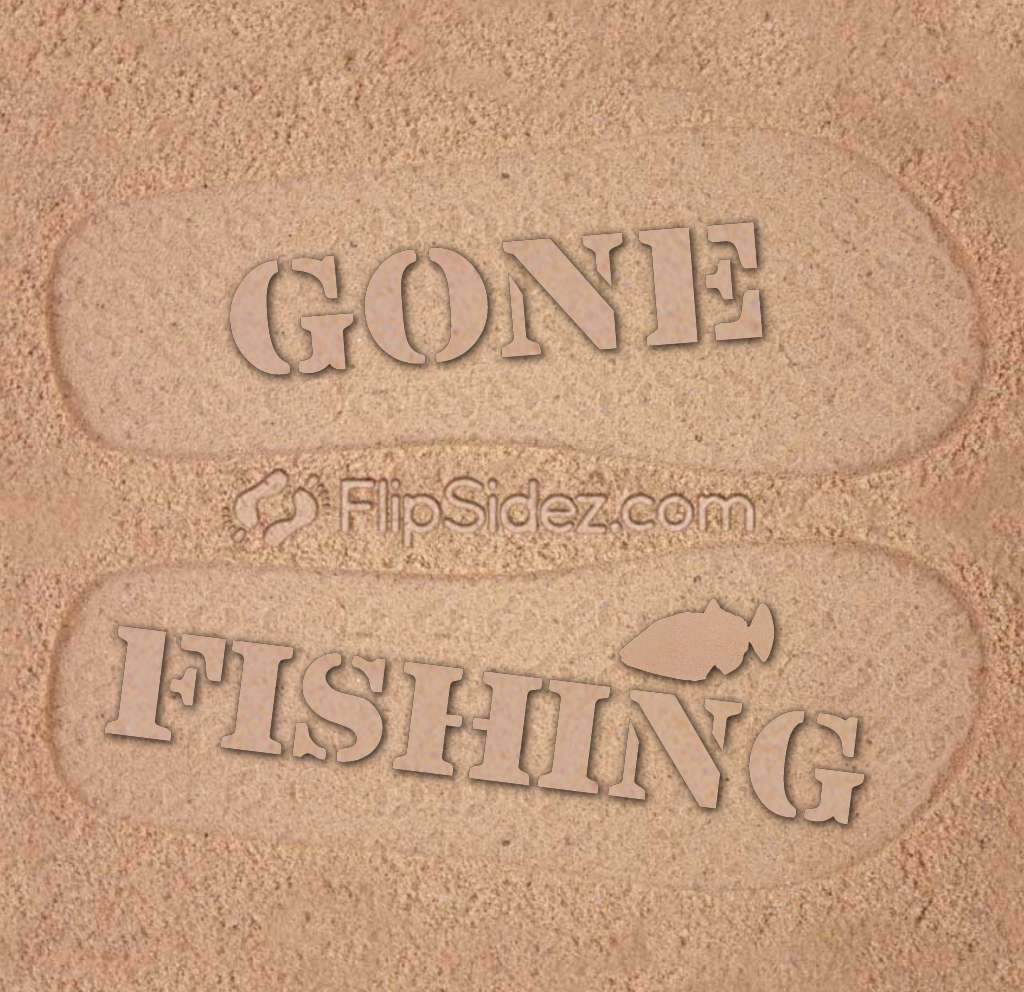Gone Fishing Flip Flops